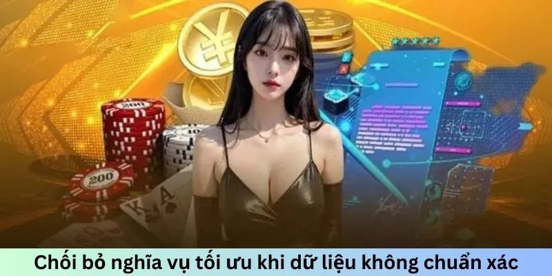 Chối bỏ nghĩa vụ tối ưu khi dữ liệu không chuẩn xác