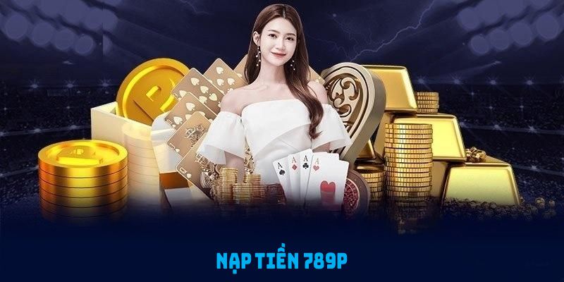 nạp tiền 789p