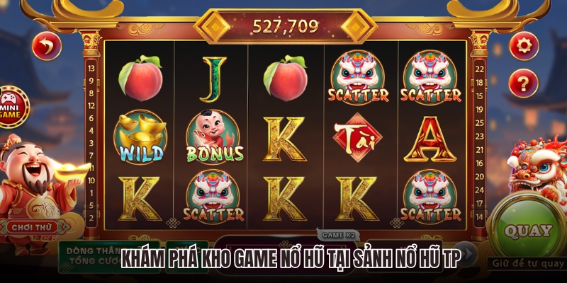 Khám phá kho game nổ hũ tại sảnh TP của 789P